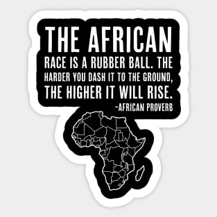 The African Race...will rise, African Proverb, Black History Sticker